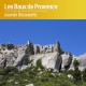 PROCHAINEMENT - Les Baux de Provence